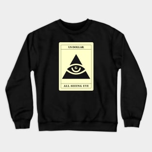 US Dollar All Seeing Eye Crewneck Sweatshirt